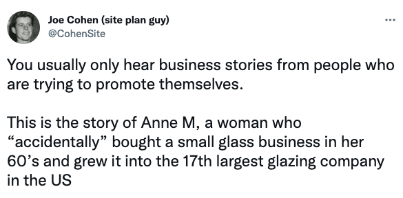 You usually only hear business stories from people who are trying to promote themselves.