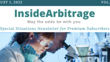 Inside Arbitrage Special Situations Newsletter: August 2022