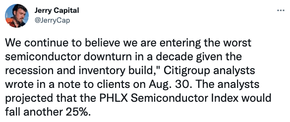 We continue to believe we are entering the worst semiconductor downturn in a decade