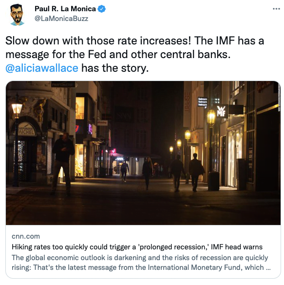 Slow down with those rate increases! The IMF has a message for the Fed and other central banks. 