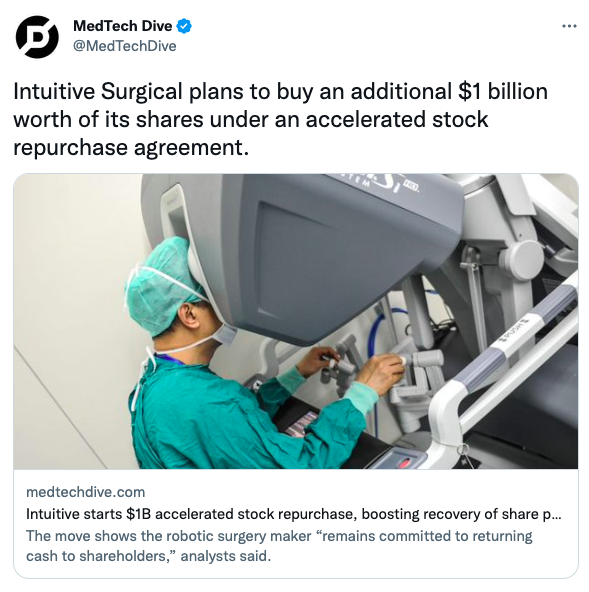 Intuitive Surgical plans to buy an additional $1 billion worth of its shares under an accelerated stock repurchase agreement.
