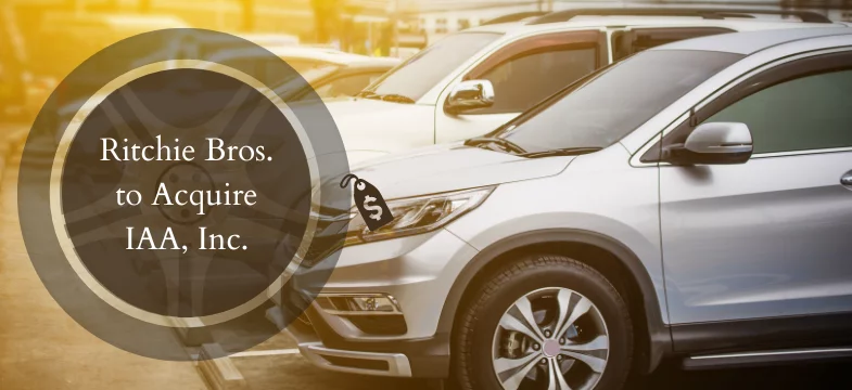 Merger Arbitrage Mondays - IAA Signs An Agreement To Be Acquired By Ritchie Bros.