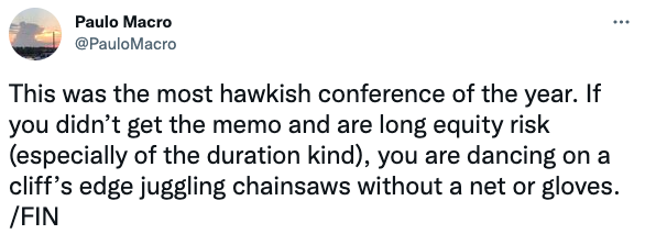 This was the most hawkish conference of the year.