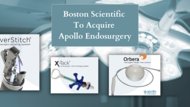 Merger Arbitrage Mondays – Boston Scientific To Acquire Apollo Endosurgery
