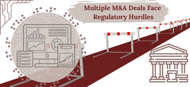 Merger Arbitrage Mondays - Multiple Deals Face Regulatory Hurdles