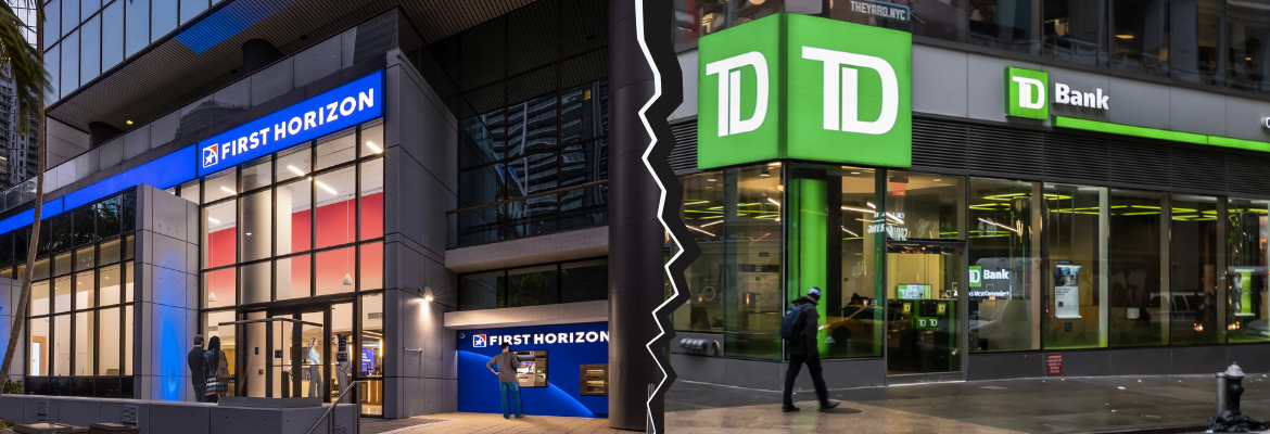 First Horizon And TD Bank Terminate Their Deal - Merger Arbitrage Mondays