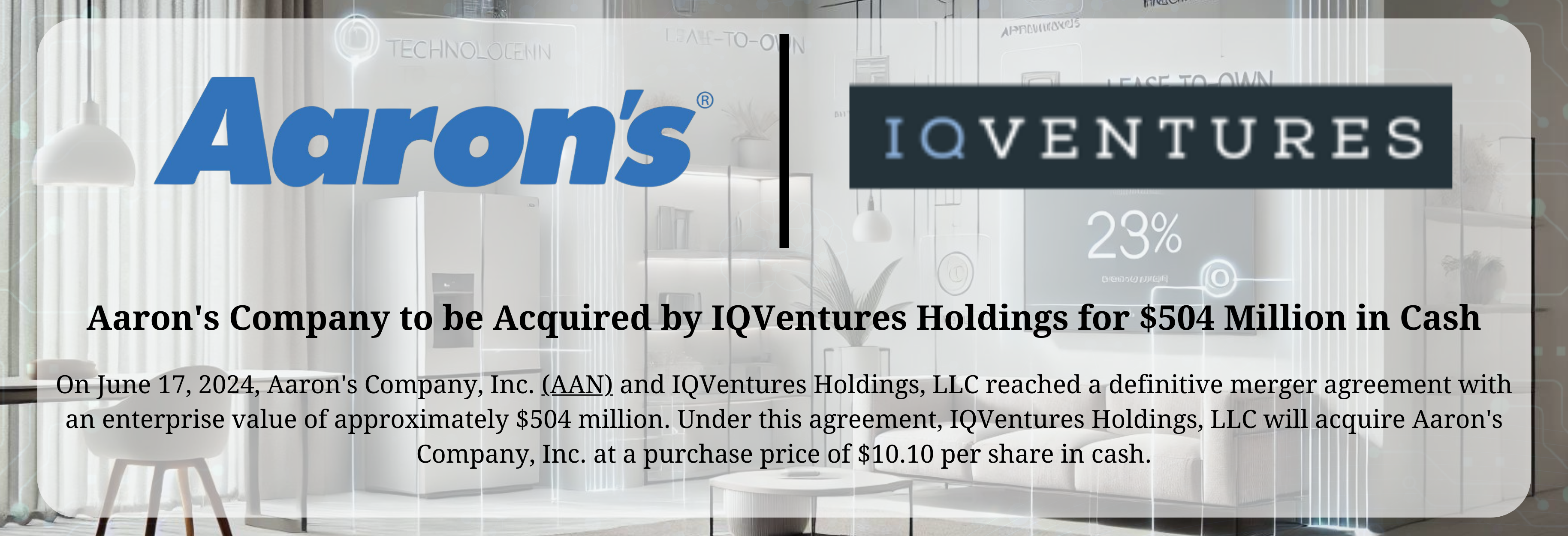 IQVentures - Aaron’s Merger