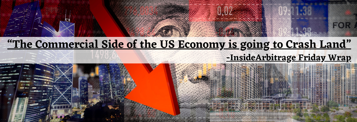 InsideArbitrage Friday Wrap