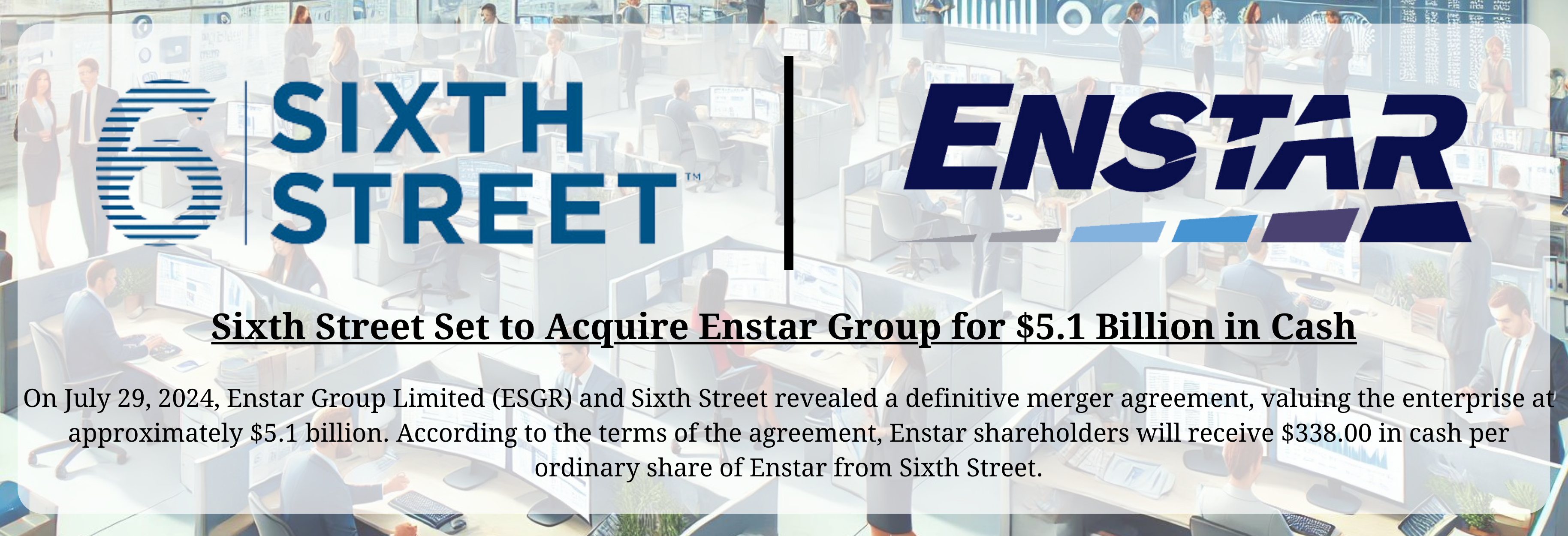 Sixth Street - Enstar Merger