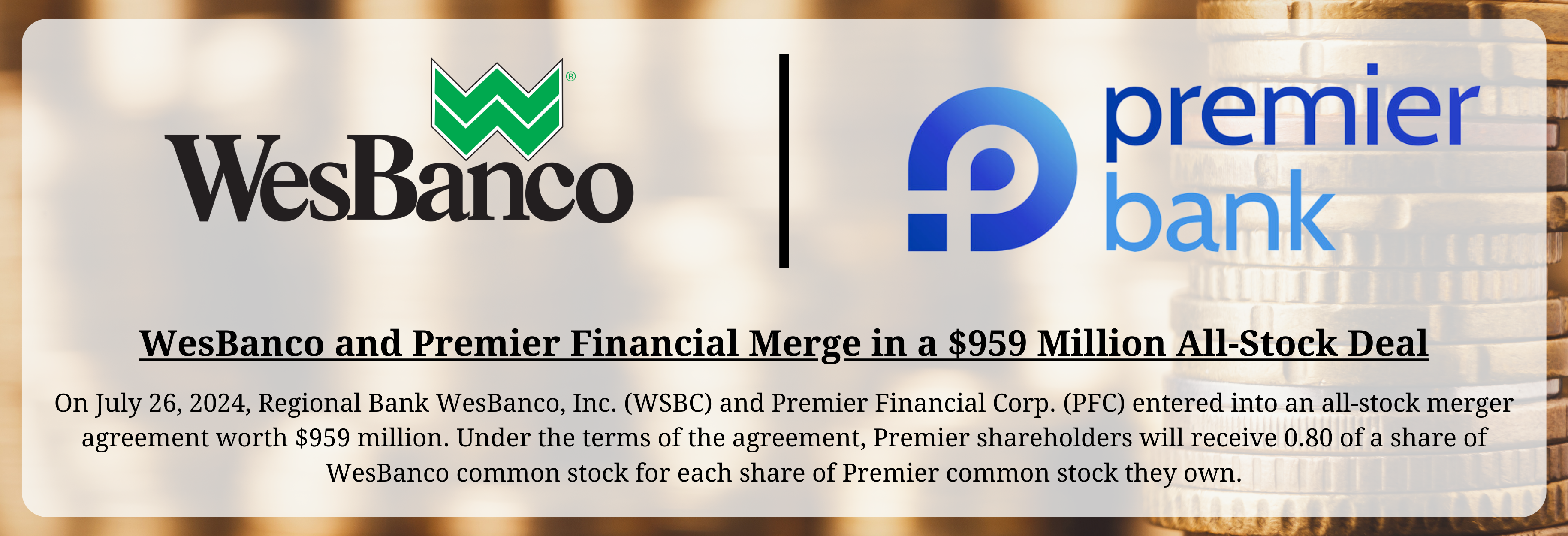 WesBanco - Premier Financial Merger