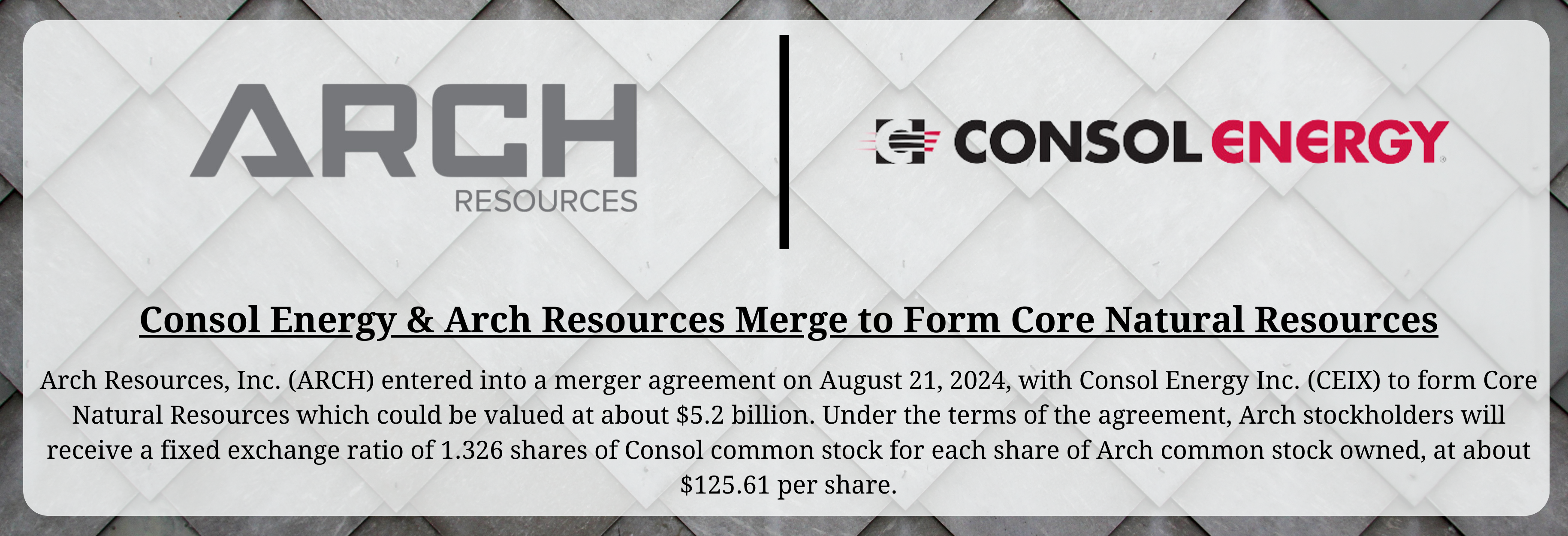Consol Energy - Arch Resources Merger