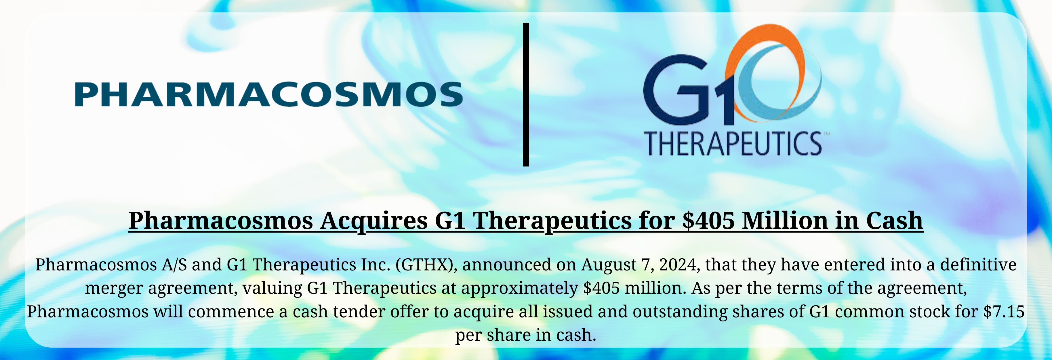 Pharmacosmos - G1 Therapeutics Merger