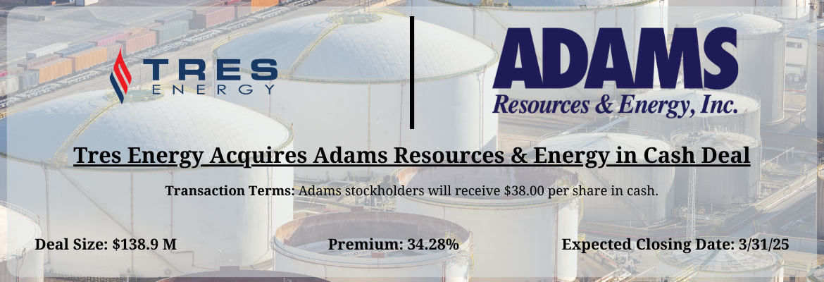 Tres Energy - Adams Resources and Energy Merger