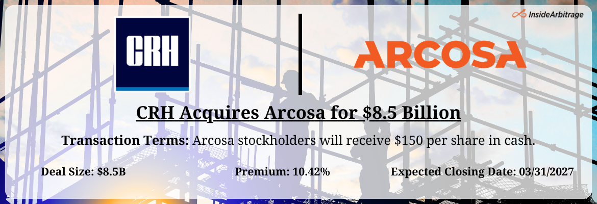 CRH - Arcosa Merger